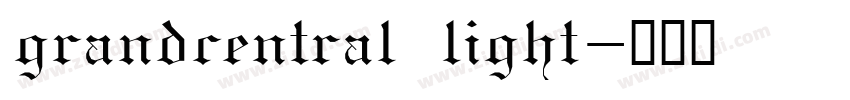 grandcentral light字体转换